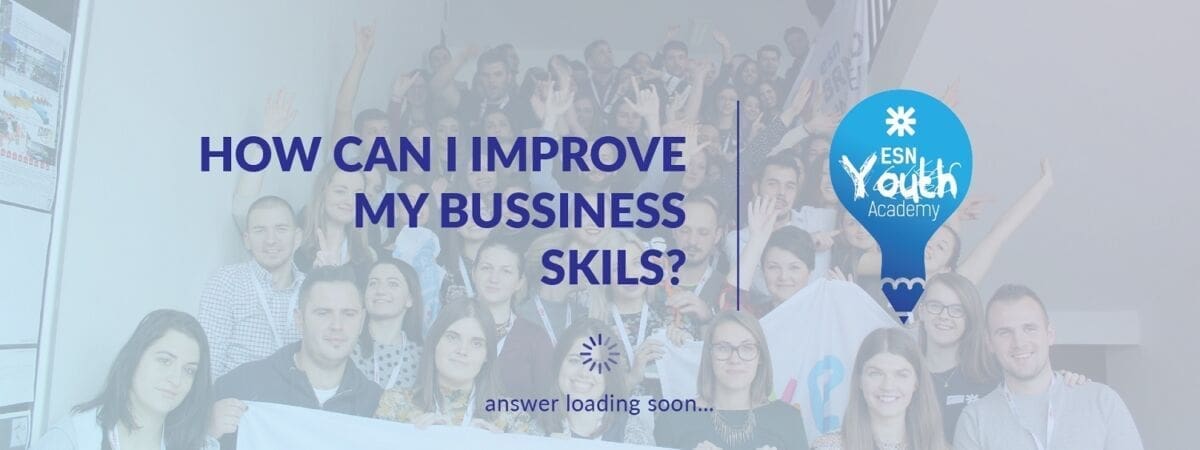 ESN Youth Academy - prilika za steći poslovne vještine i dobiti savjete iz prve ruke