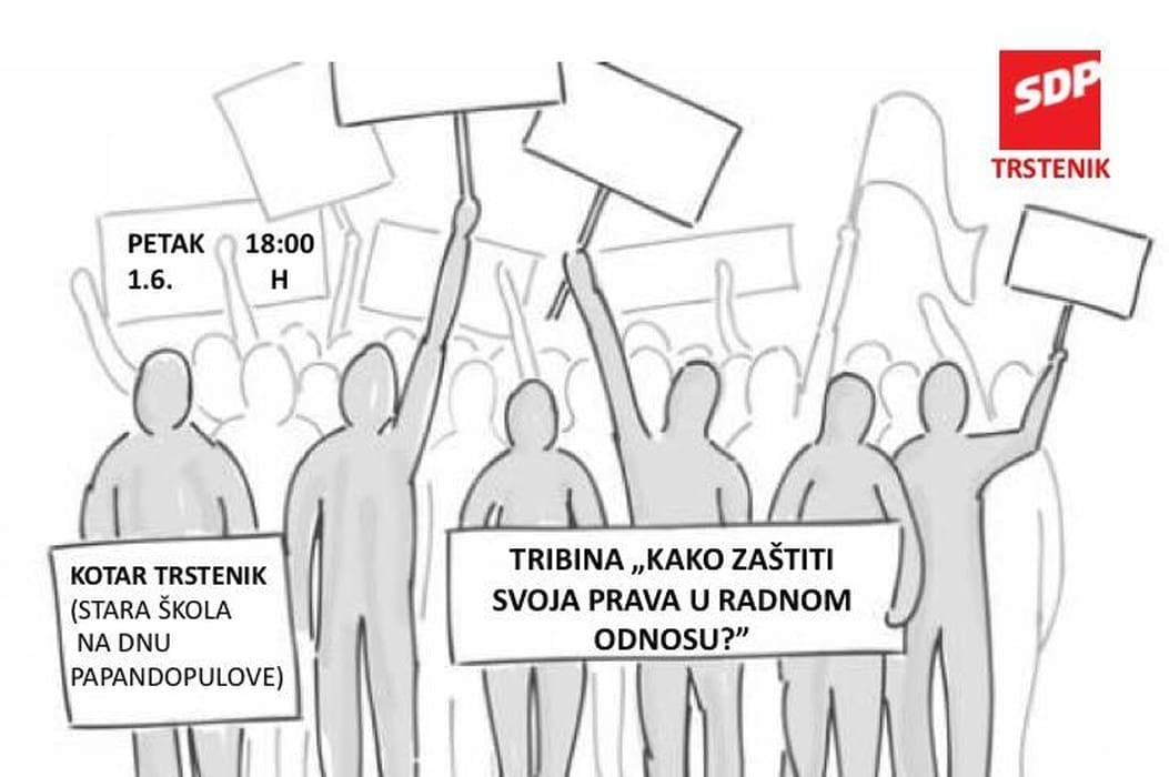 Večeras tribina SDP-a Trstenik: Zaštita radničkih prava u radnom odnosu