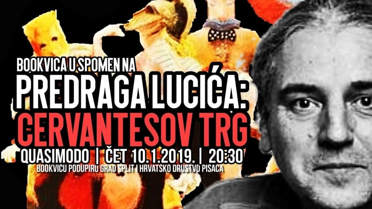 BOOKVICA U SPOMEN NA PREDRAGA LUCIĆA: Predstavljanje knjige "Cervantesov trg"