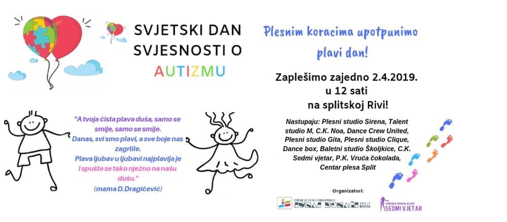 SVJETSKI DAN SVJESNOSTI O AUTIZMU Idući utorak dođite na splitsku rivu, zaplešite i dajte svoju podršku