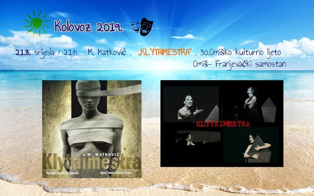 "KLYTAIMESTRA" Marijana Matkovića na jubilarnom 30. Omiškom kulturnom ljetu