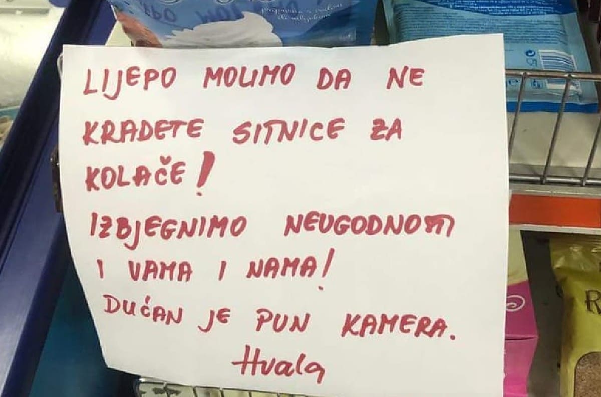 ZAPITAJMO SE DO ČEGA SMO DOŠLI Pogledajte poruku kradljivcima u jednom dalmatinskom dućanu