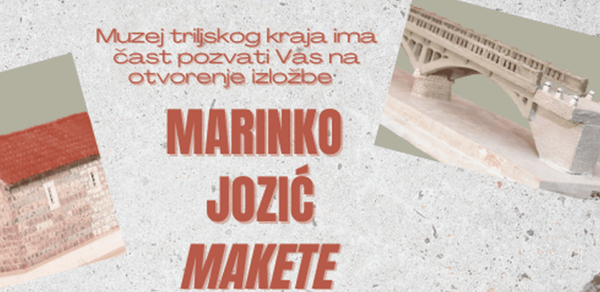 Muzej triljskog kraja otvara izložbu Makete: Ljubav prema maketarstvu prikazana kroz eksponate sakralne tematike