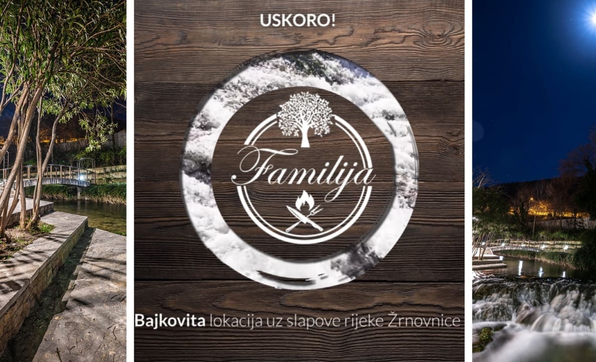 NOVI RESTORAN NA ISTOKU SPLITA O KOJEM SVI PRIČAJU Restoran Familija u Žrnovnici uskoro otvara vrata u čarobnom ambijentu uz rijeku