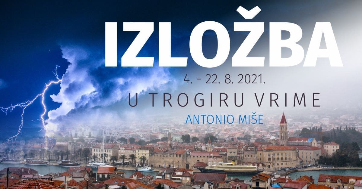 Izložba fotografija Antonija Miše “U TROGIRU VRIME” u Muzeju grada Trogira