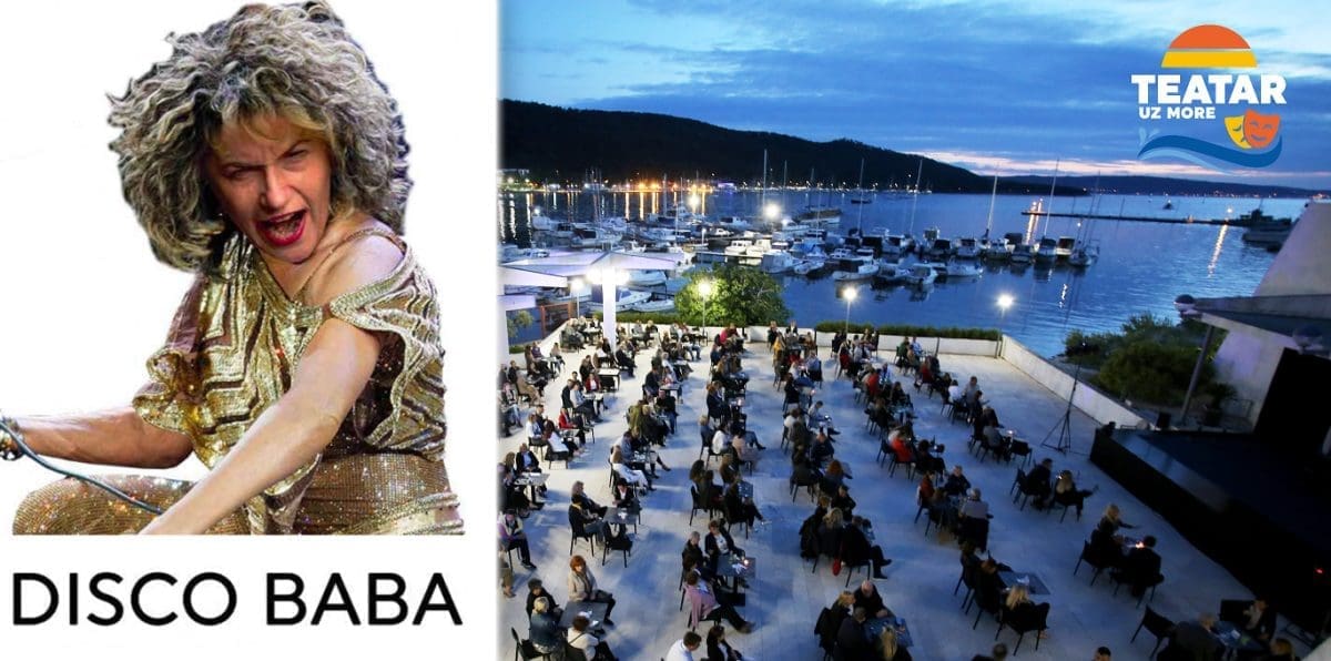 SVEČANO ZATVARANJE UZ KAZALIŠNU MATINEJU Ove nedjelje se nasmijte uz Arijanu Čulinu i Disco babu u Teatru uz more