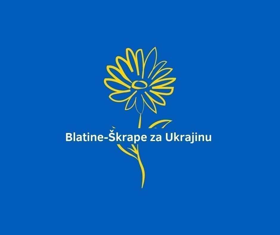 I TI SE ODAZOVI! 'BLATINE-ŠKRAPE' SRCEM ZA UKRAJINU Donacije se počinju prikupljati danas, a humanitarni buvljak je u subotu