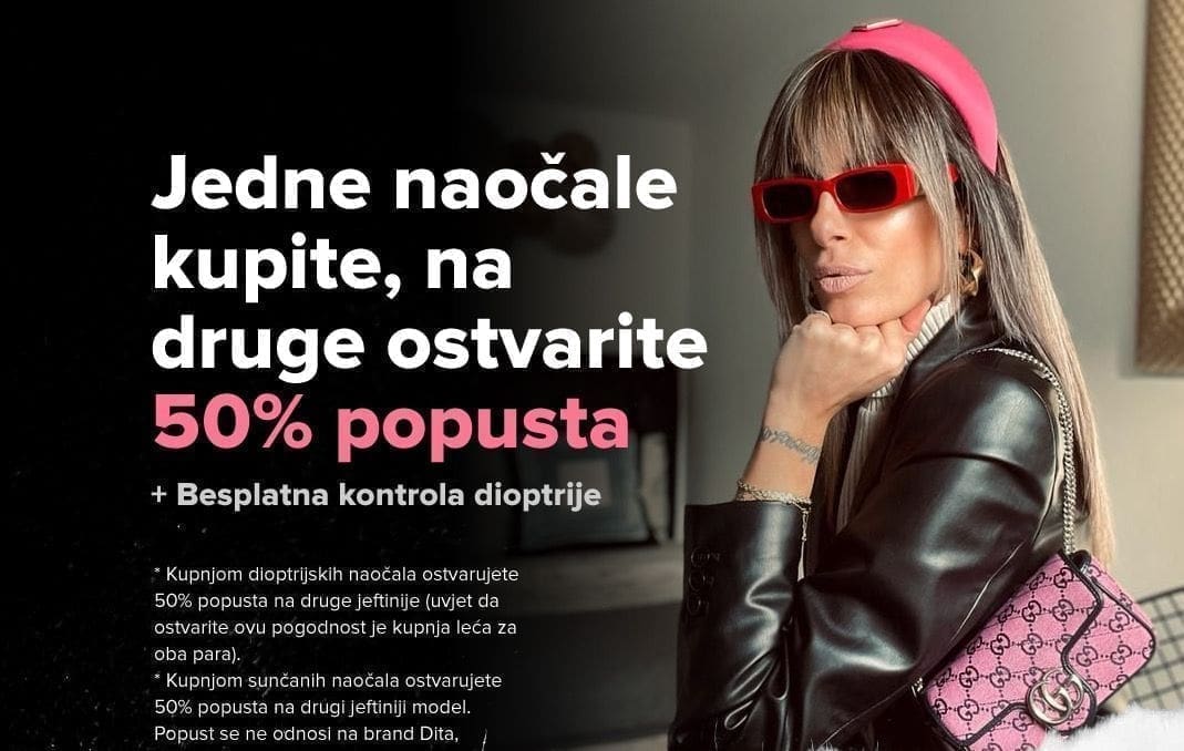 AKCIJA U OPTIČKOM CENTRU GVOZDANOVIĆ Za kupljene naočale popust od 50 posto na drugi model!