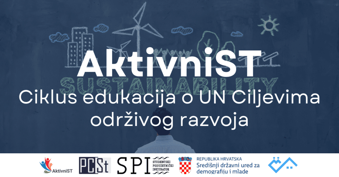 Ciklusi edukacija o UN Ciljevima održivog razvoja: Poduzetnički centar Split i Studentski poduzetnički inkubator organiziraju dvije edukacije u svibnju