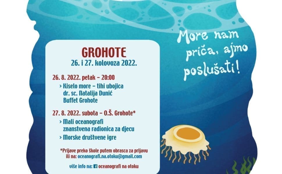 OCEANOGRAFI NA OTOKU Ovog petka i subote naučite sve o moru u Grohotoma
