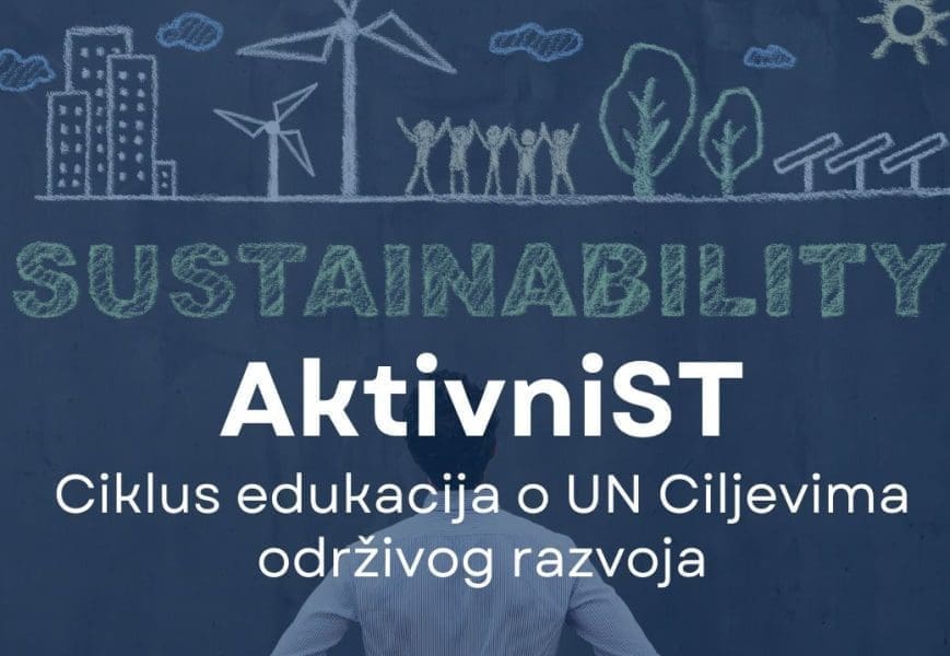 Najava edukacija o UN Ciljevima održivog razvoja u rujnu kroz projekt AktivniST