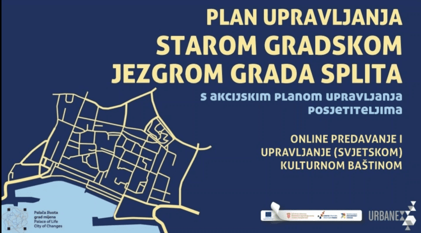 Plan upravljanja starom gradskom jezgrom grada Splita: Pratite ciklus online predavanja