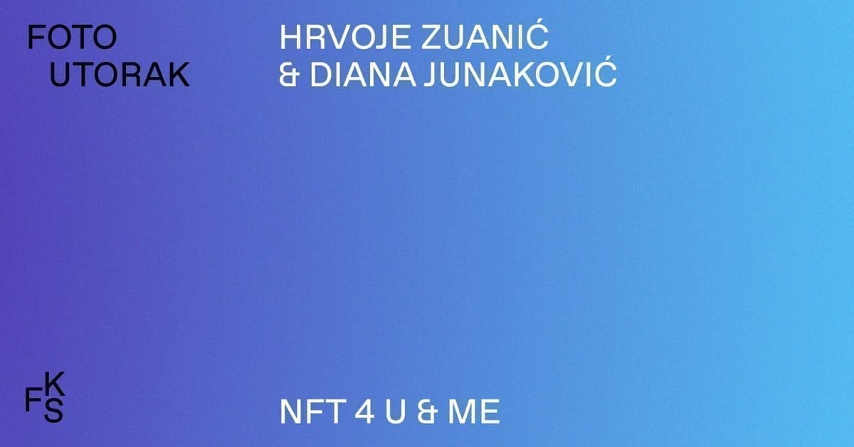 Foto utorak nastavlja se temom ''NFT for u & me"