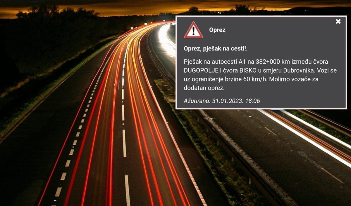 HAK POZIVA NA OPREZ Uočen pješak na autocesti kod Dugopolja!