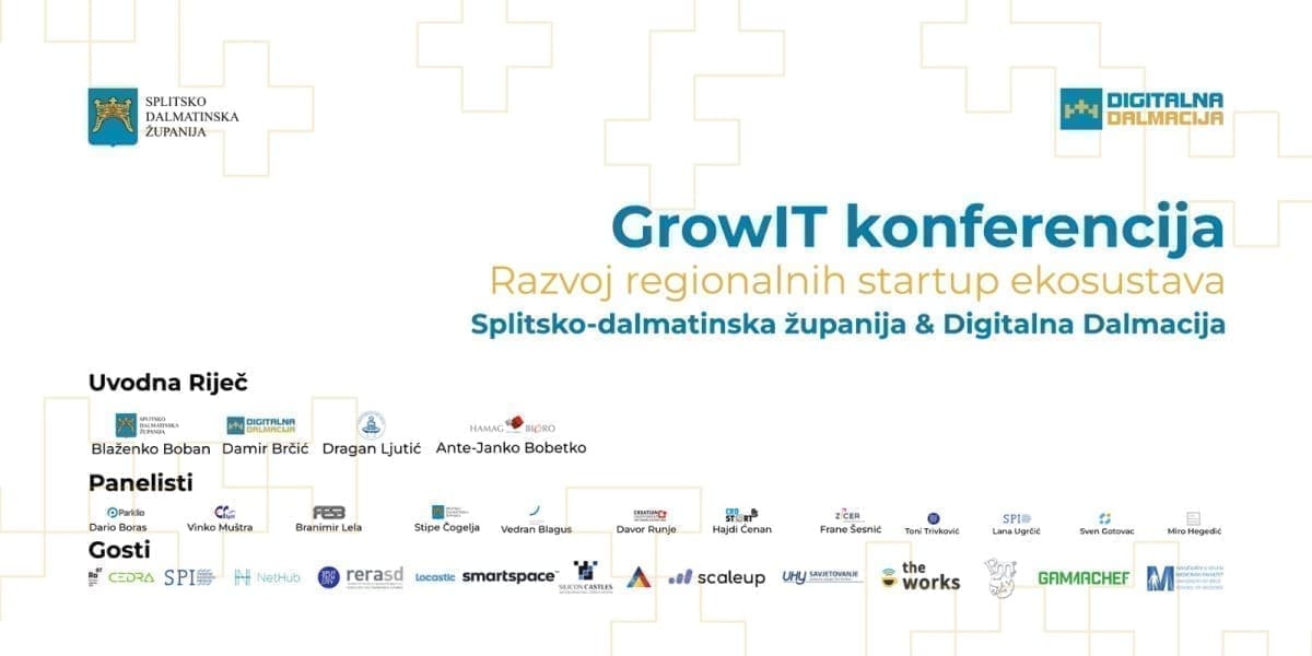 Dalmatinski startup ekosustav - motor razvoja Splitsko-dalmatinske županije: Posjetite "GrowIT" konferenciju u Splitu