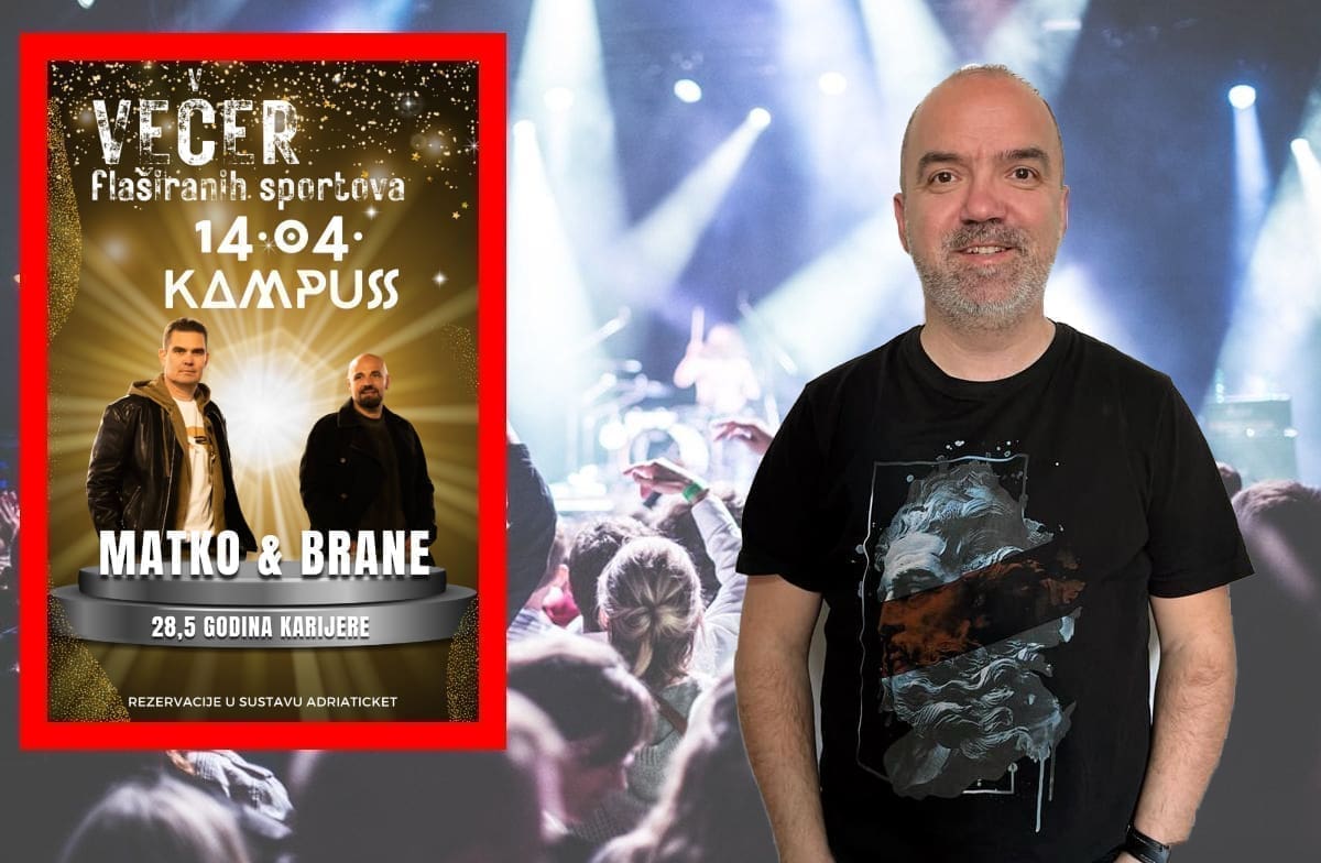 KARATA ZA KONCERT MATKA I BRANE NA KAMPUSU UBRZANO NESTAJE Gost će biti DJ Vangel: "Sjećam se kad sam s Matkom napravio reklamu za uloške..."
