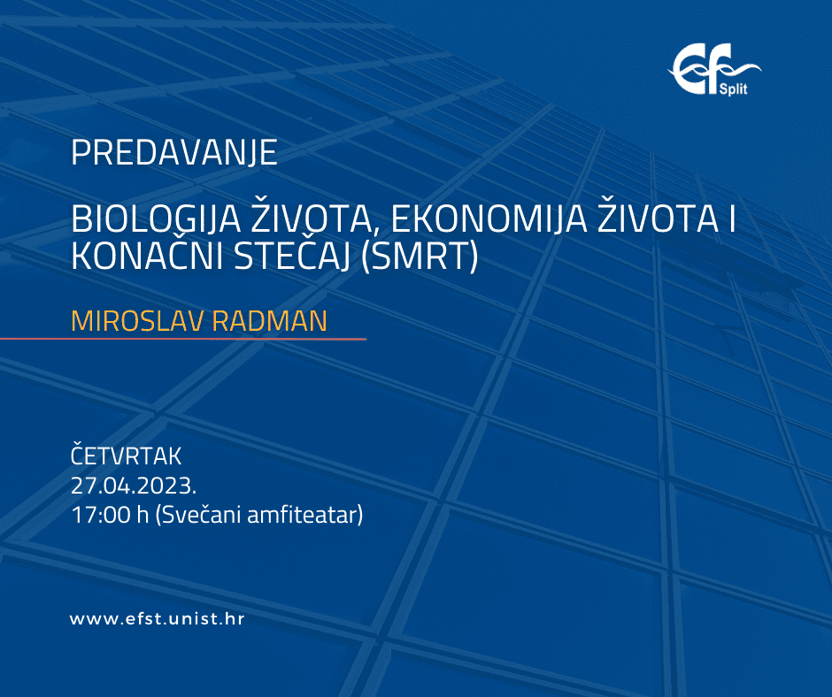 Jedan od vodećih svjetskih molekularnih biologa i genetičara, Miroslav Radman održat će predavanje na Ekonomskm fakultetu u Splitu