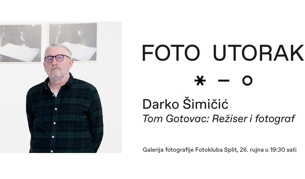FOTOKLUB SPLIT U Foto utorku gostuje Darko Šimičić