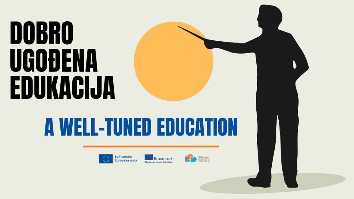 DOBRO UGOĐENA EDUKACIJA Upoznajte se s ovim zanimljivim projektom koji ima za cilj unaprijediti glazbeno obrazovanje