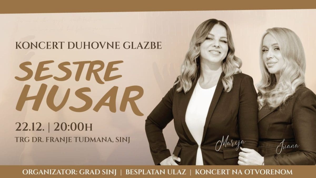 ADVENT DOBIO NOVU MANIFESTACIJU Božićni koncert duhovne glazbe u izvedbi sestara Husar