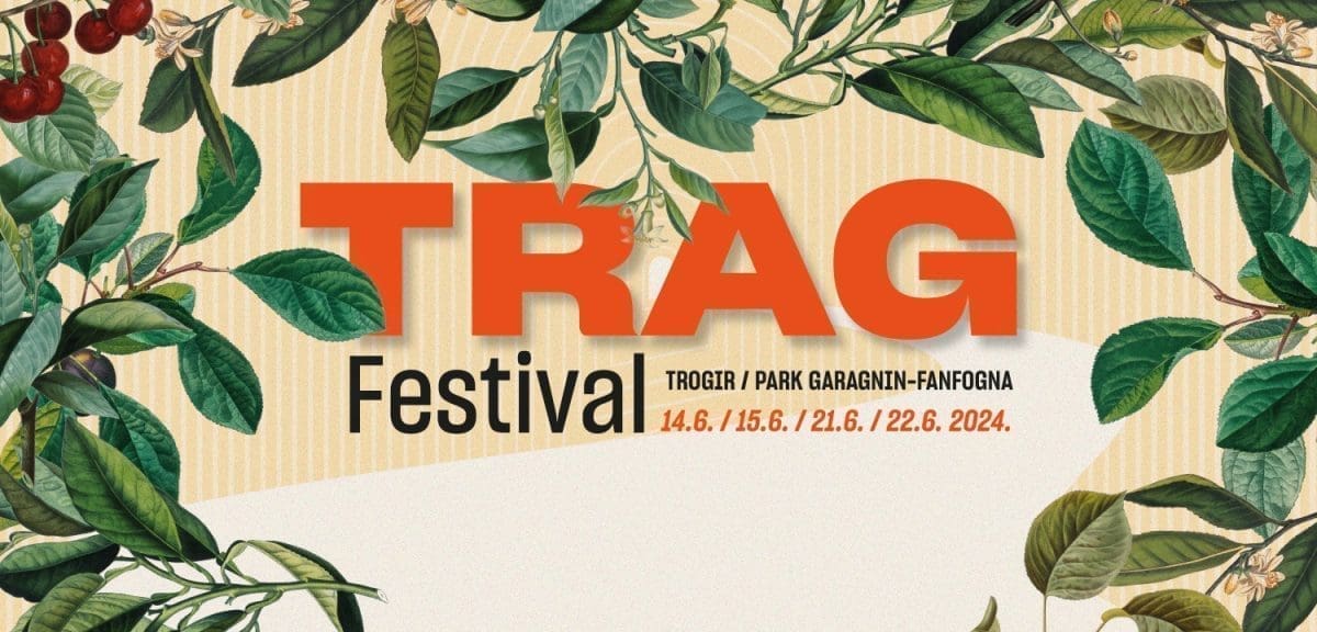 TRAG ZA GLAZBU Ulaznice za TRAG festival su u prodaji