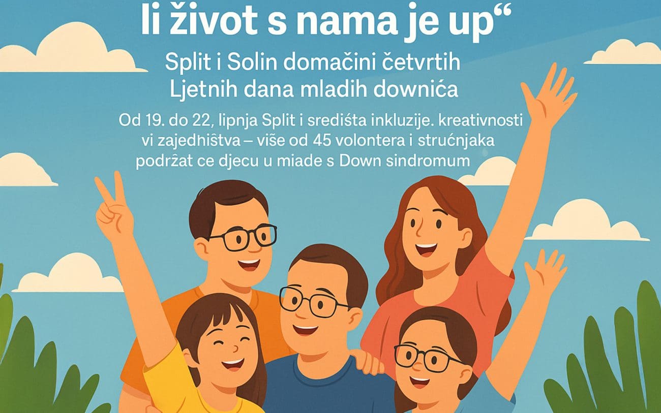 "Imamo Down, ali život s nama je up" – Split i Solin domaćini četvrtih Ljetnih dana mladih downića