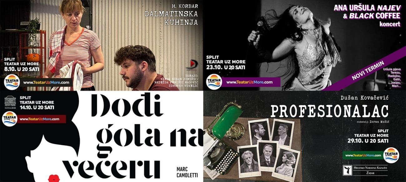 KREĆE JESENSKI TEATAR UZ MORE Na repertoaru su predstava "Dalmatinska kuhinja", urnebesna komedija "Dođi gola na večeru", glazbeni spektakl uz koncert Uršule Najeve & Black Coffee te kazališni klasik "Profesionalac"