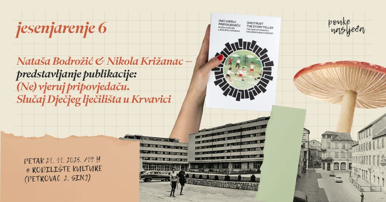 Jesenjarenje donosi priču o Dječjem lječilištu u Krvavici