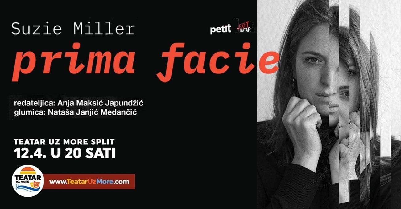 HIT S WEST ENDA I BROADWAYA STIŽE NA TEATAR UZ MORE Nataša Janjić Medančić s predstavom "Prima Facie" 12.4. u Splitu